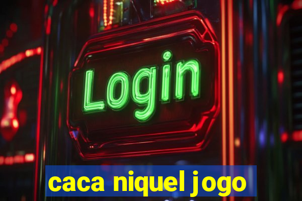 caca niquel jogo