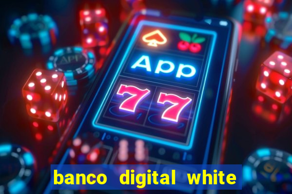 banco digital white label custo