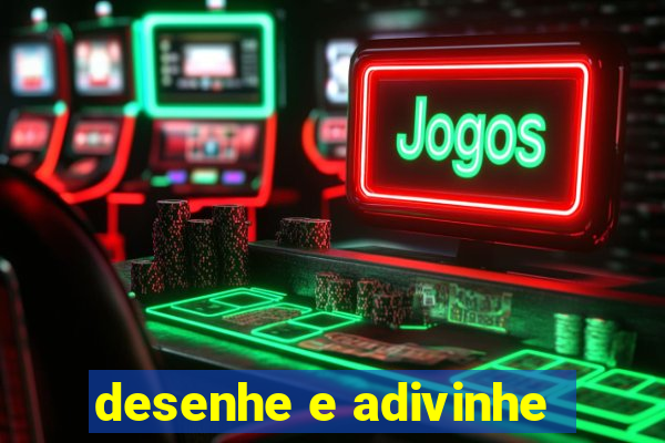 desenhe e adivinhe