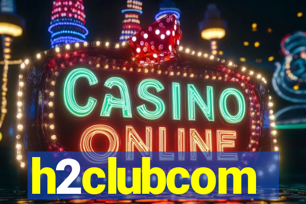 h2clubcom