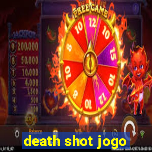 death shot jogo