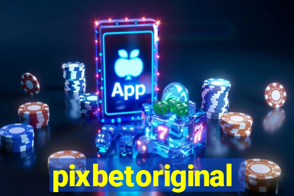 pixbetoriginal