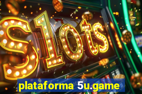 plataforma 5u.game