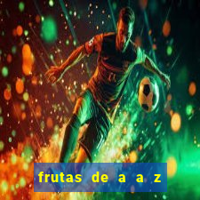 frutas de a a z frutas do cerrado de