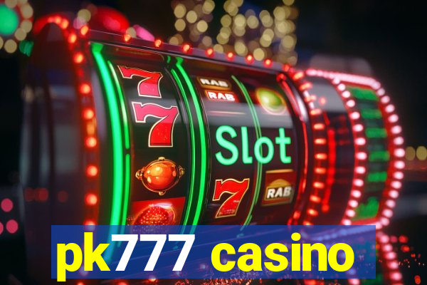 pk777 casino