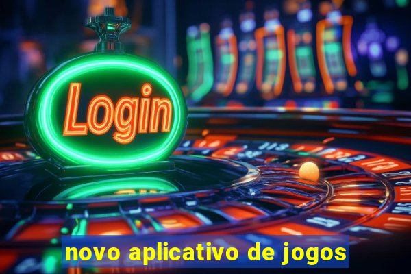 novo aplicativo de jogos