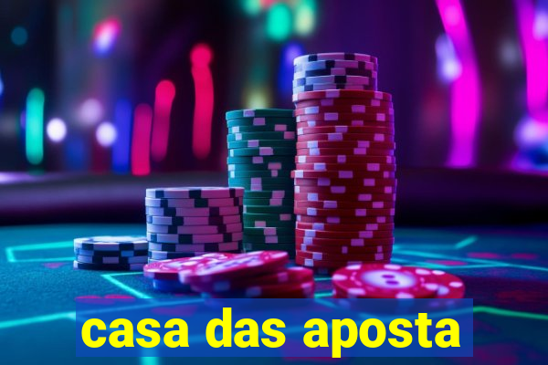 casa das aposta