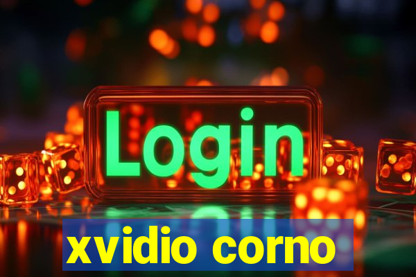 xvidio corno