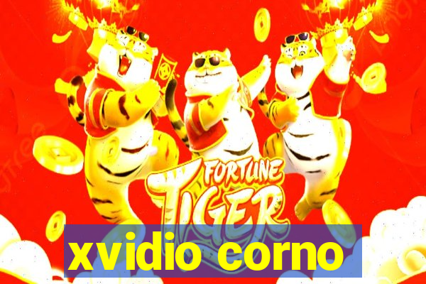 xvidio corno
