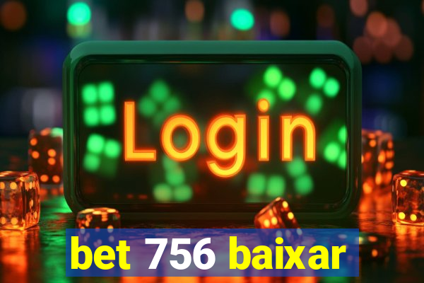 bet 756 baixar