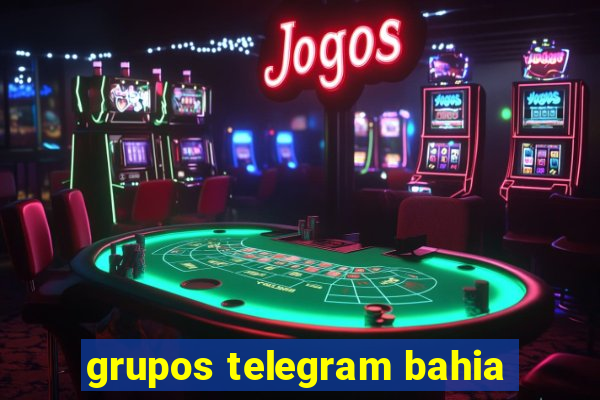 grupos telegram bahia