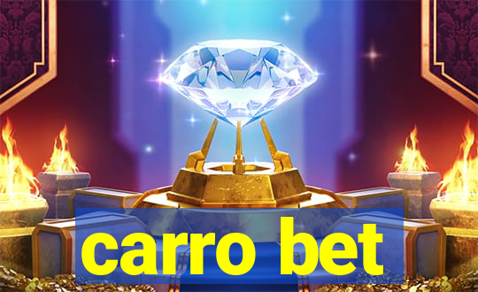 carro bet