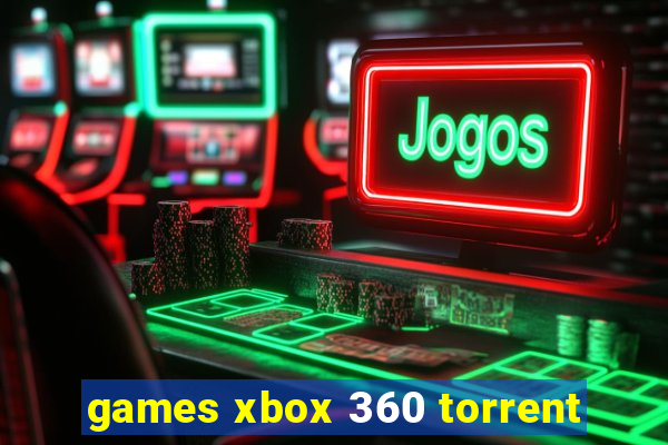 games xbox 360 torrent