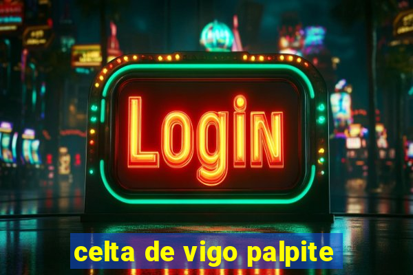 celta de vigo palpite