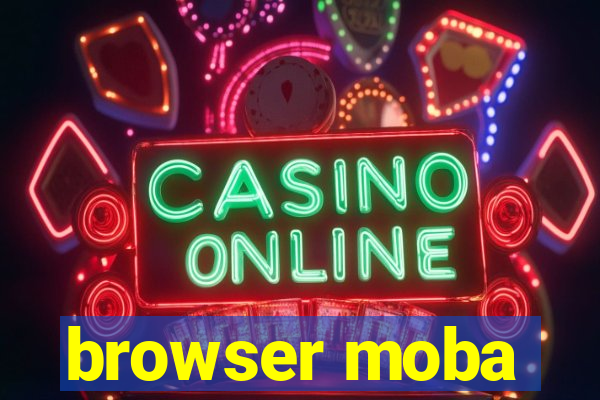browser moba