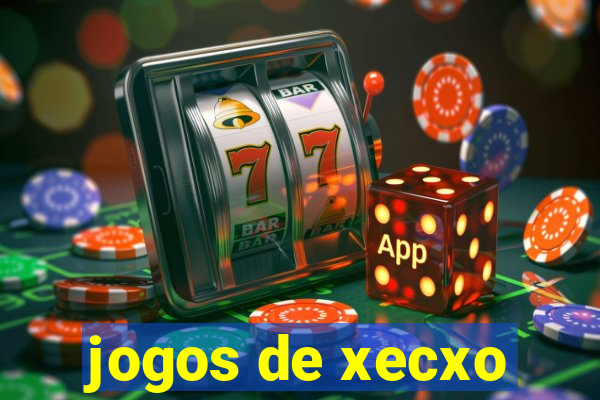 jogos de xecxo