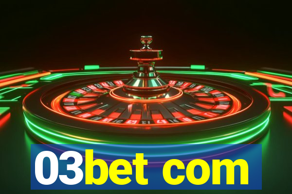 03bet com