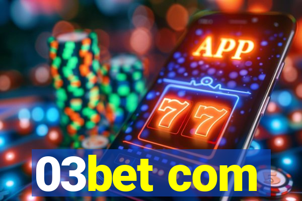 03bet com
