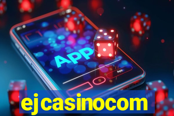 ejcasinocom