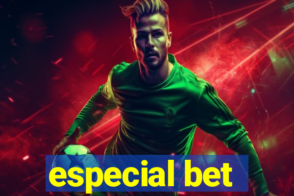 especial bet