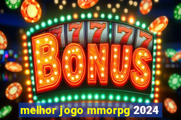 melhor jogo mmorpg 2024
