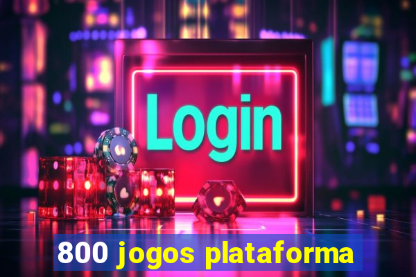 800 jogos plataforma