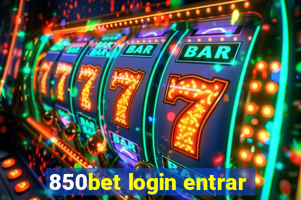 850bet login entrar