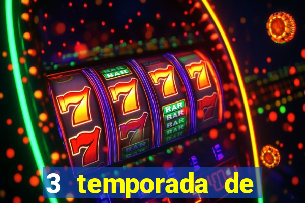 3 temporada de from torrent