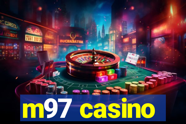 m97 casino