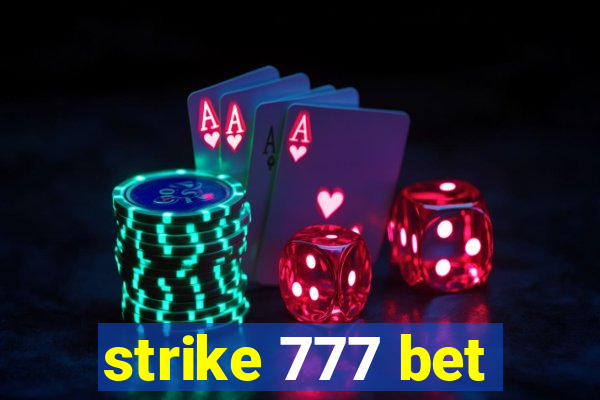 strike 777 bet