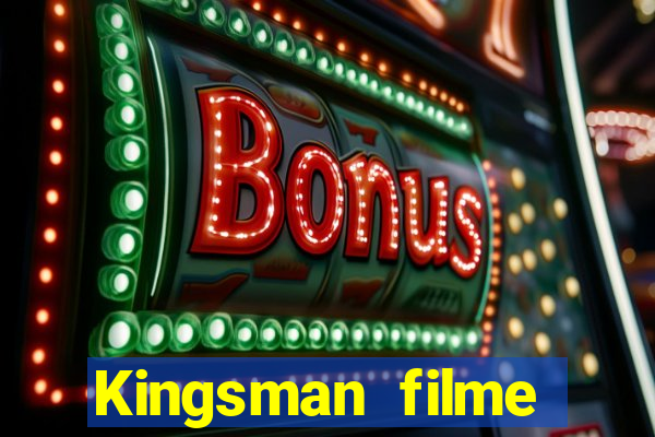 Kingsman filme completo dublado superflix