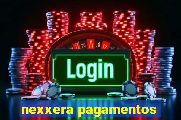 nexxera pagamentos