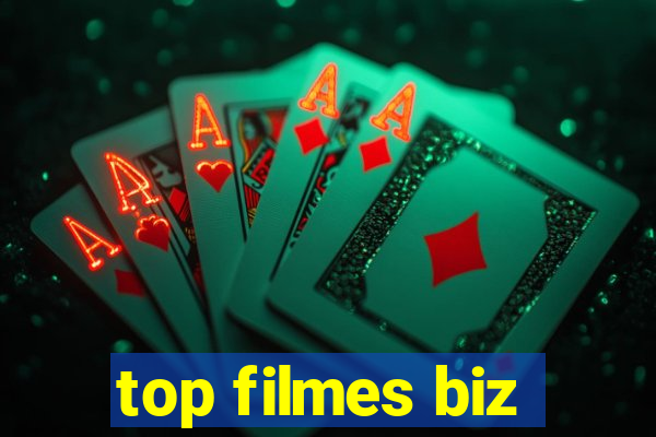 top filmes biz