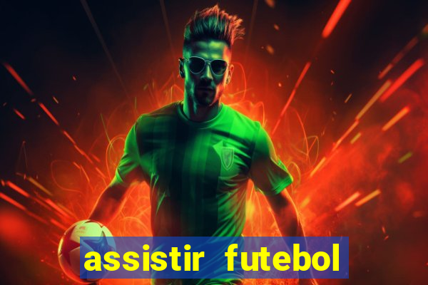 assistir futebol gratis sem travar