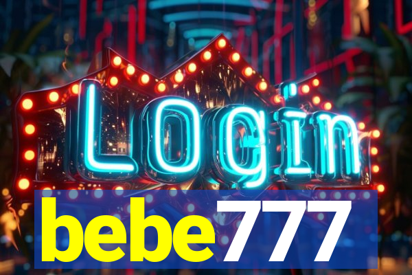 bebe777