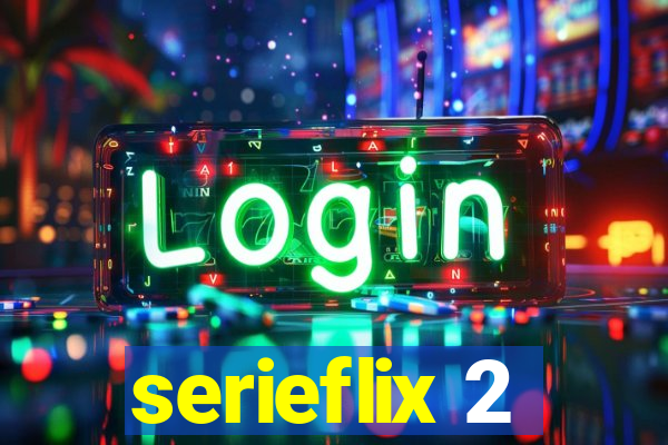 serieflix 2