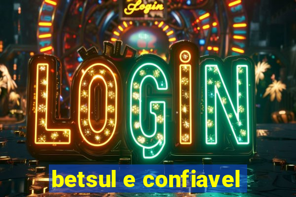betsul e confiavel
