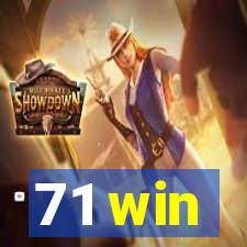71 win