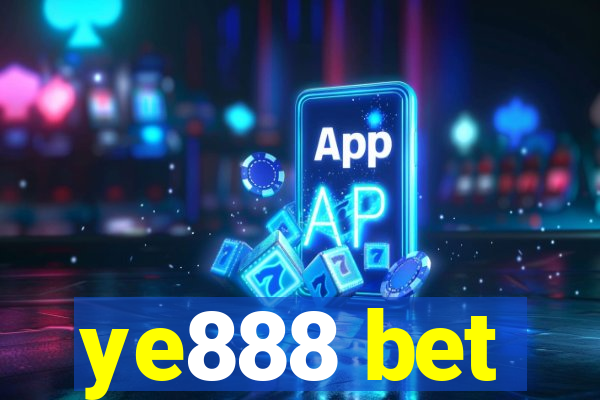 ye888 bet