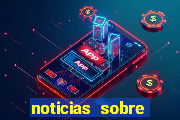 noticias sobre jogos de futebol