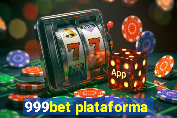999bet plataforma