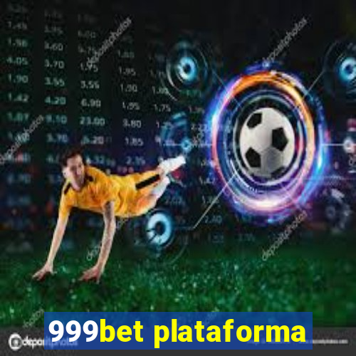 999bet plataforma