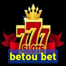 betou bet