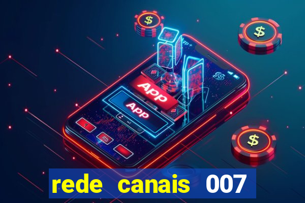 rede canais 007 cassino royale