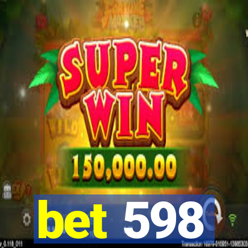 bet 598