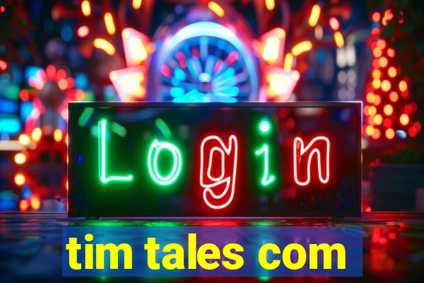 tim tales com
