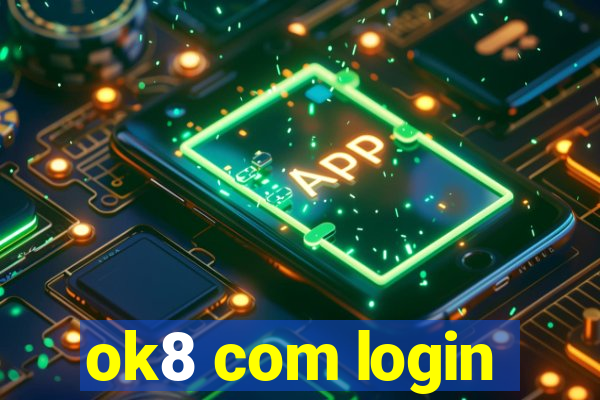 ok8 com login