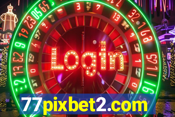 77pixbet2.com