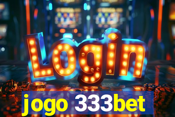 jogo 333bet