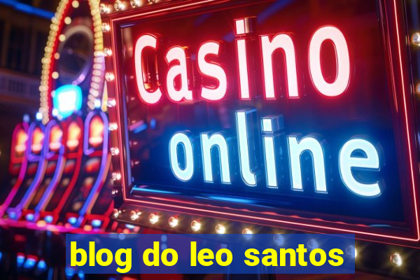 blog do leo santos